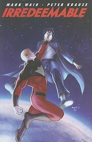 Irredeemable, Vol. 5