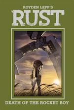 Rust Vol. 3: Death of the Rocket Boy