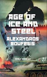 Age of Ice and Steel