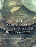 Report on Digital Asset Financial Stability Risks and Regulation 2022 