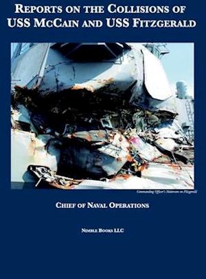 Reports on the Collisions of USS McCain and USS Fitzgerald