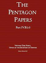 United States - Vietnam Relations 1945 - 1967 (the Pentagon Papers) (Volume 3)