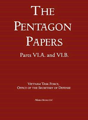 United States - Vietnam Relations 1945 - 1967 (the Pentagon Papers) (Volume 9)