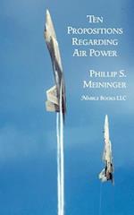 Ten Propositions Regarding Air Power