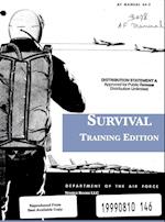 Survival: Training Edition: AF Manual 64-3 