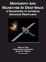 Movement And Maneuver In Deep Space