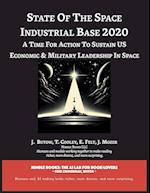 State of The Space Industrial Base 2020