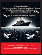 A Modest Proposal: For Preventing Space Operations from Being a Burden to The Navy ... 