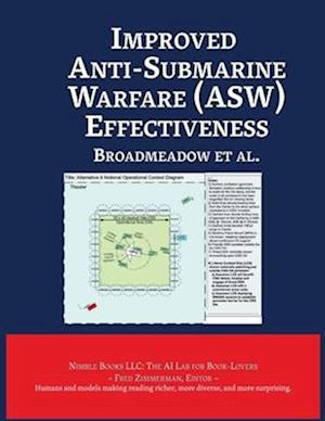 Improved Anti-Submarine Warfare (ASW) Effectiveness