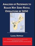 Analysis of Pathways to Reach Net Zero Naval Operations by 2050