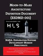 Moon-to-Mars Architecture Definition Document (ESDMD-001)