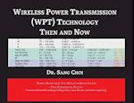 Wireless Power Transmission (WPT) Technology