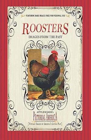 Roosters (Pictorial America)