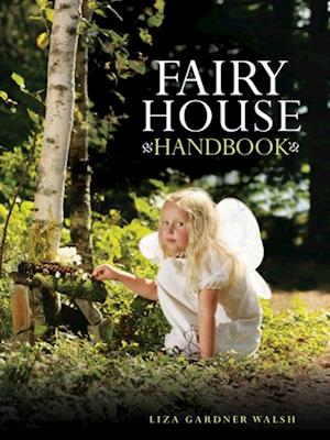 Fairy House Handbook