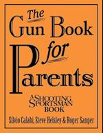 The Gun Book for Parents