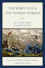 Rebel Yell & the Yankee Hurrah