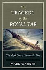 Tragedy of the Royal Tar