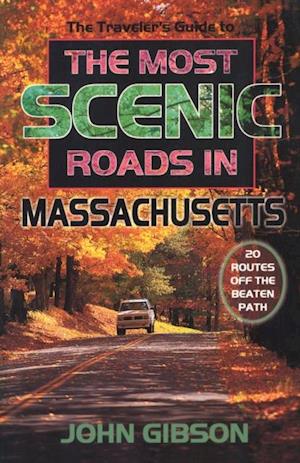 Traveler's Guide to the Most Scenic Roads in Massachusetts