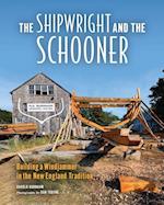 The Shipwright and the Schooner