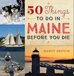 50 Things to Do in Maine Before You Die