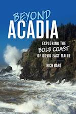 Beyond Acadia