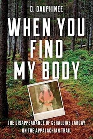 When You Find My Body