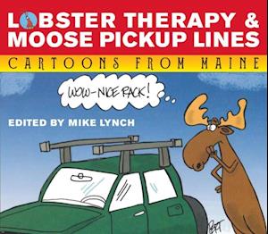 Lobster Therapy and Moose Pick-Up Lines