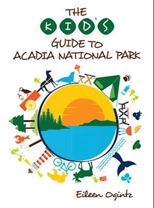 Kid's Guide to Acadia National Park