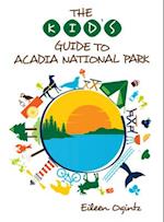Kid's Guide to Acadia National Park