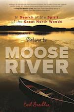 Return to Moose River