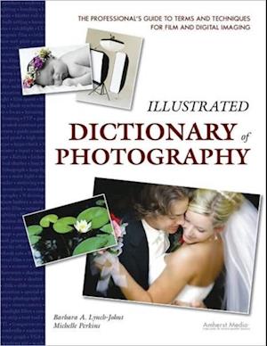 Illustrated Dictionary of Photography