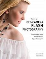 The Art of Off-Camera Flash Photography