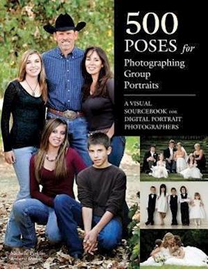 500 Poses for Photographing Group Portraits