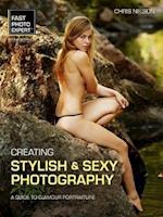 Nelson, C:  Creating Stylish & Sexy Photography