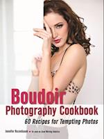 Boudoir Photography Cookbook