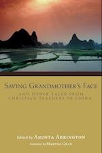 Saving Grandmother's Face