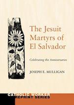 The Jesuit Martyrs of El Salvador