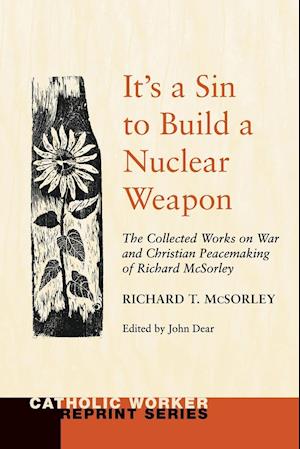 It's a Sin to Build a Nuclear Weapon