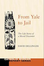 From Yale to Jail