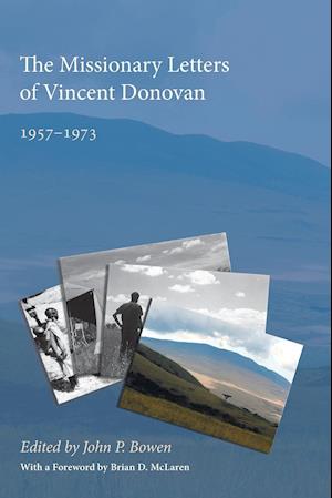 The Missionary Letters of Vincent Donovan