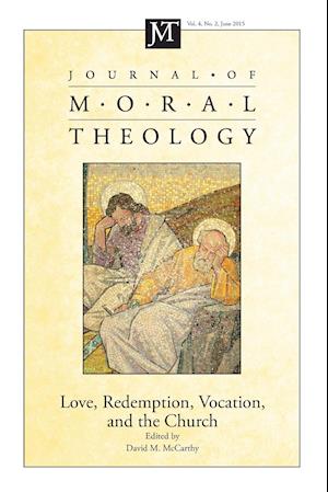 Journal of Moral Theology, Volume 4, Number 2