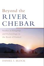 Beyond the River Chebar