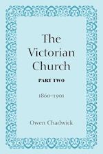 The Victorian Church, Part Two