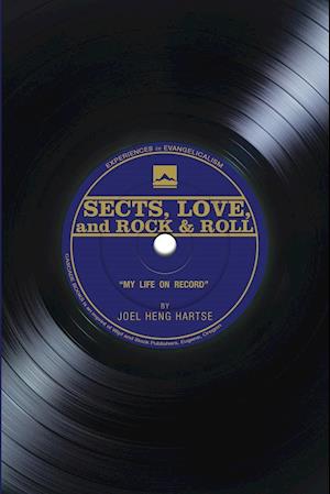 Sects, Love, and Rock & Roll