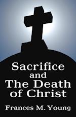 Sacrifice and the Death of Christ