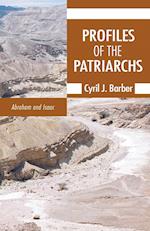 Profiles of the Patriarchs, Volume 1