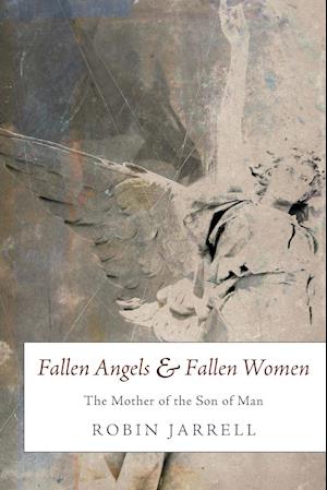 Fallen Angels and Fallen Women