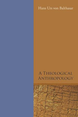 A Theological Anthropology