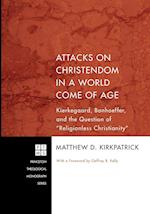 Attacks on Christendom in a World Come of Age