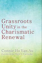 Grassroots Unity in the Charismatic Renewal